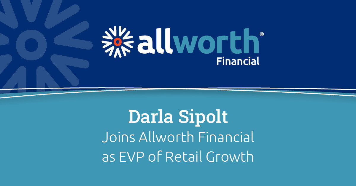 Darla Sipolt joins Allworth Financial as EVP of Retail Growth