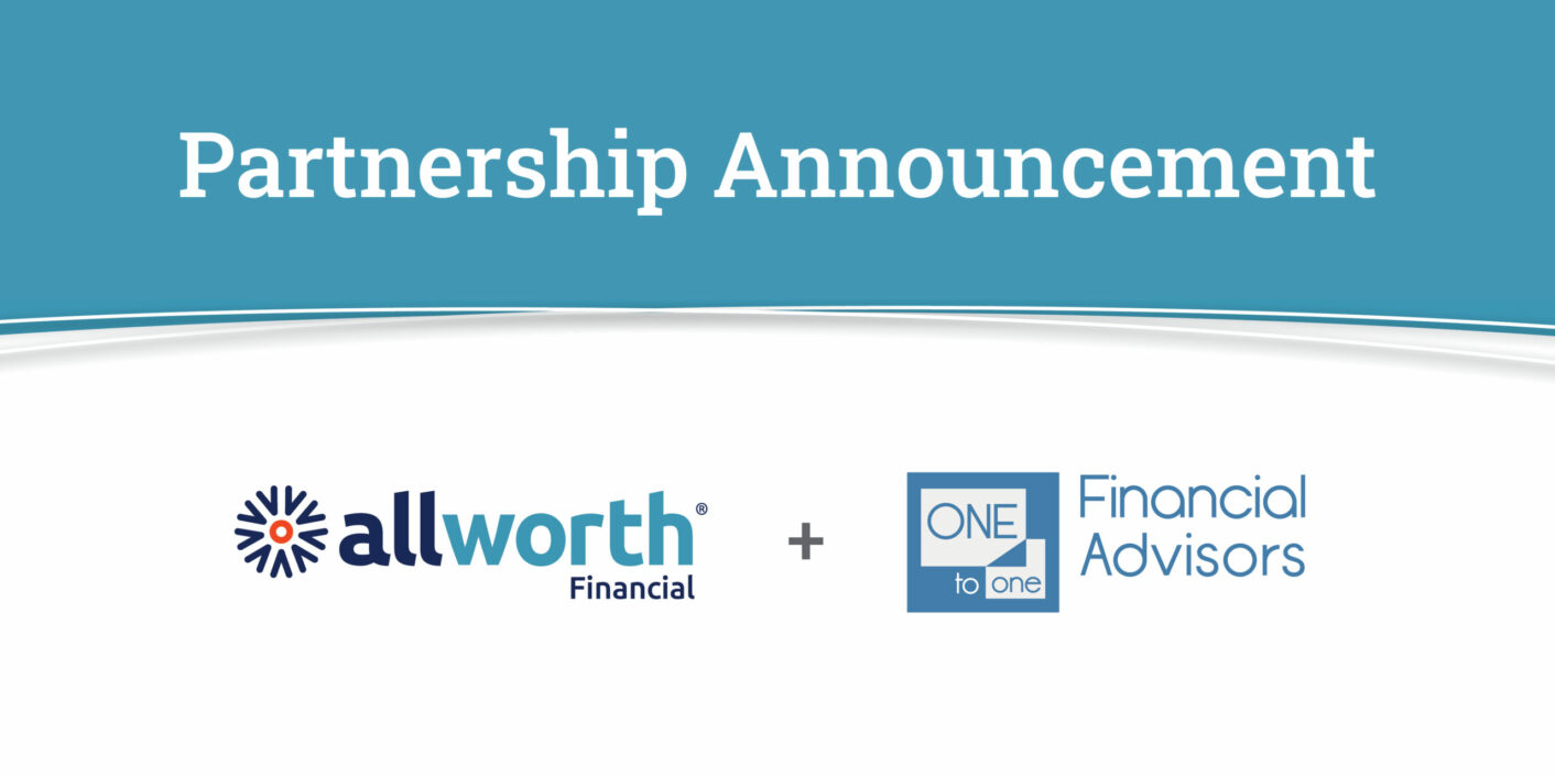 Partnership announcement allworth financial and one-to-one financial advisors