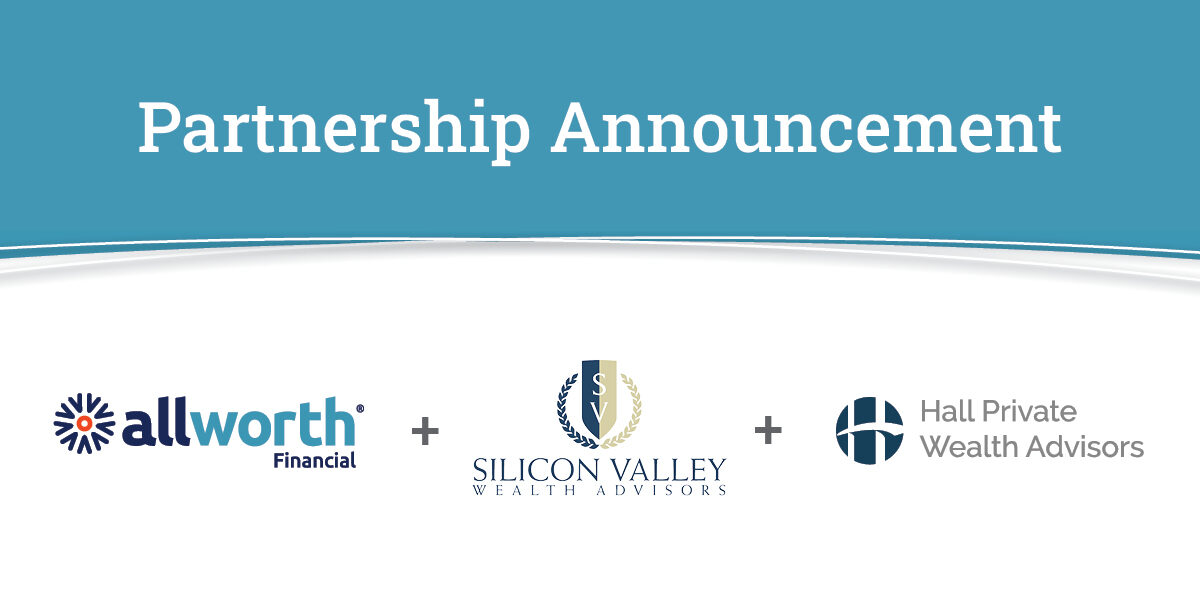 Partnership announcement for Allworth and Silicon Valley Wealth Advisors and hall wealth advisors, displaying all 3 logos side-by-side