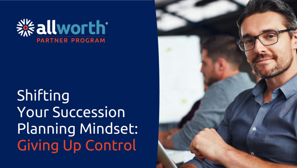 shifting your succession planning mindset: giving up control